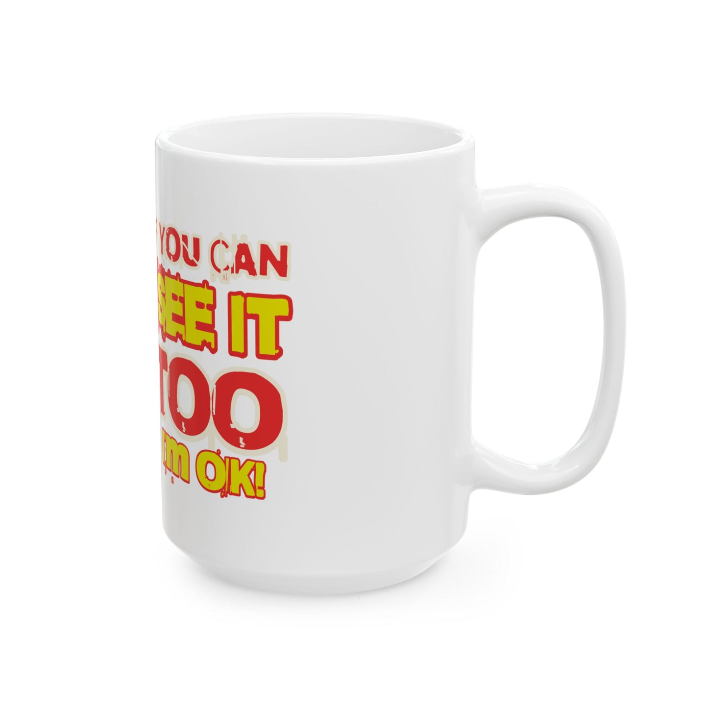 Ceramic Mug, (11oz, 15oz)